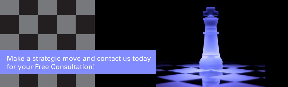 Make a strategic move and contact us today for your Free Consultation!